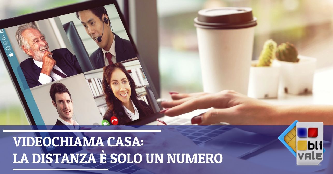 blivale_image_it_Videochiama casa la distanza è solo un numero_643x337 BLIVALE Blog: Guides and tips for worry-free travel - Results from #50